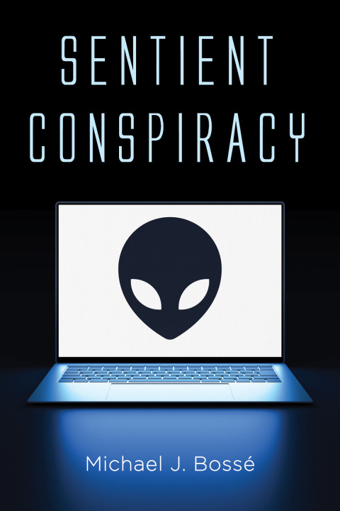 Cover image for book Sentient Conspiracy