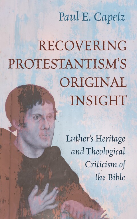 Cover image for book Recovering Protestantism’s Original Insight