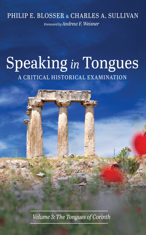 Cover image for book Speaking in Tongues: A Critical Historical Examination, Volume 3