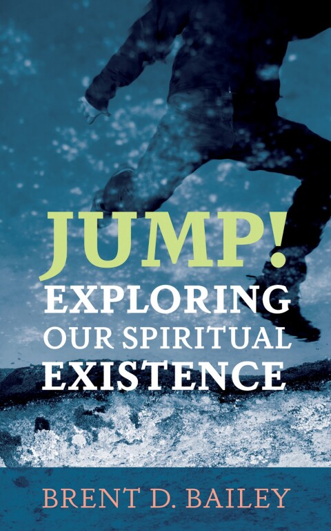 Cover image for book Jump! Exploring Our Spiritual Existence