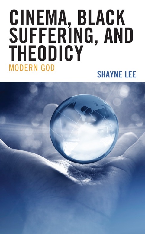 Cover image for book Cinema, Black Suffering, and Theodicy