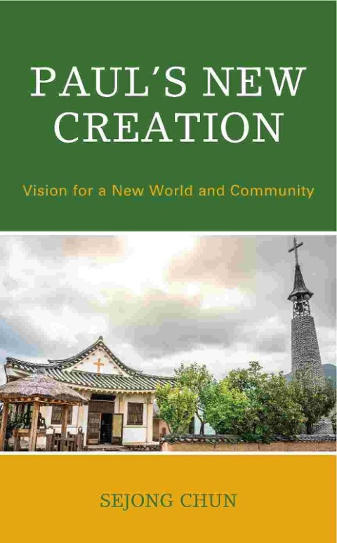 Cover image for book Paul’s New Creation