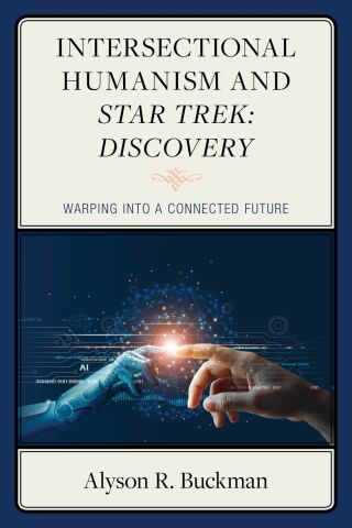 Intersectional Humanism and Star Trek: Discovery
