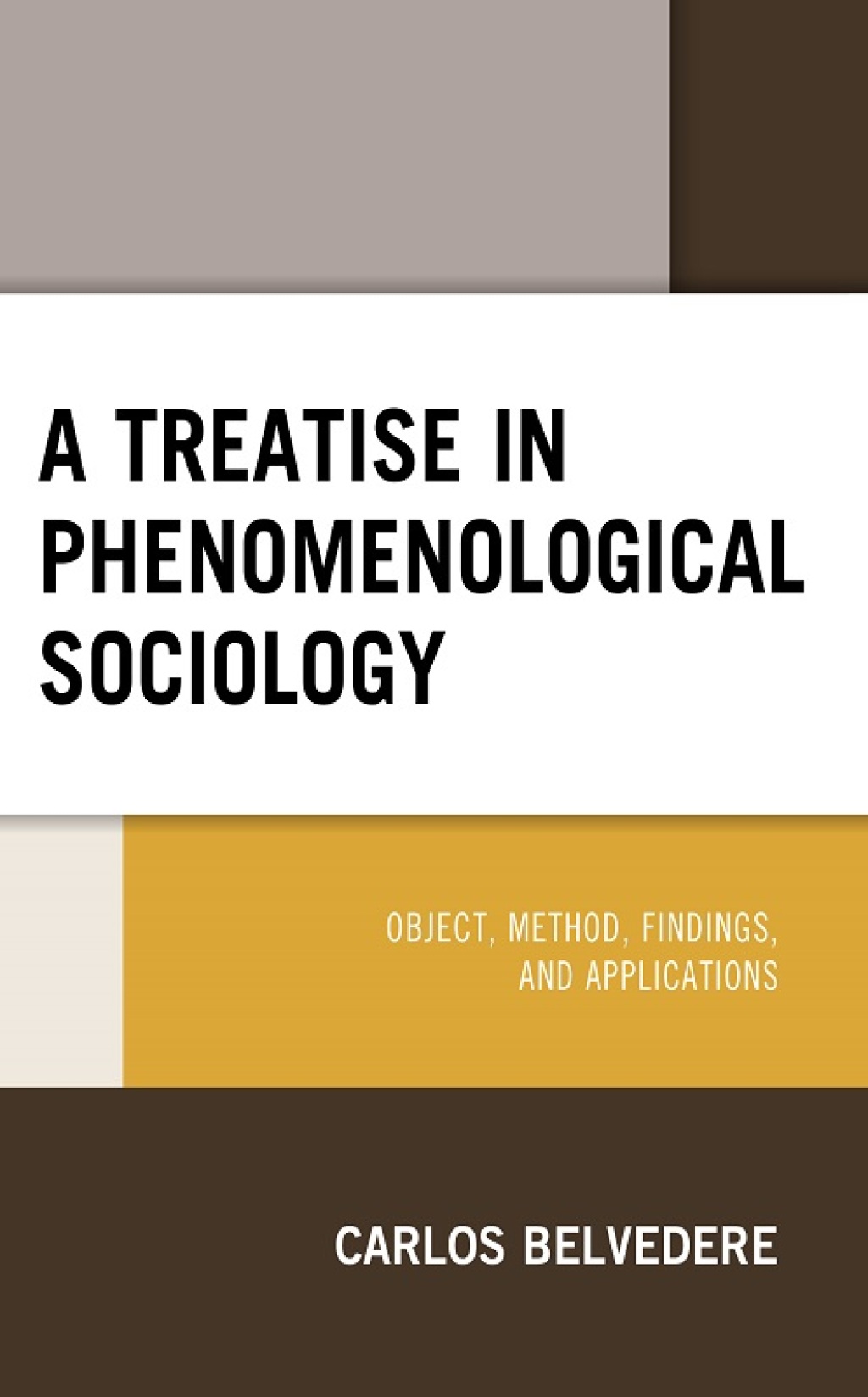 Reflowable A Treatise in Phenomenological Sociology; $26.60