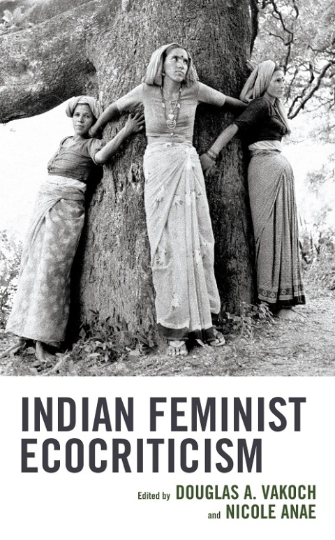 Indian Feminist Ecocriticism 