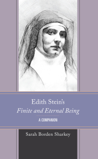 صورة الغلاف: Edith Stein's Finite and Eternal Being 9781666909678