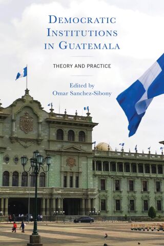 Democratic Institutions in Guatemala