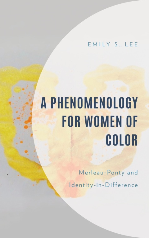 Cover image for book A Phenomenology for Women of Color