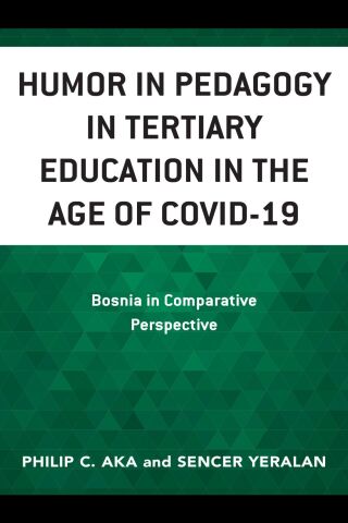 Humor in Pedagogy in Tertiary Education in the Age of COVID-19