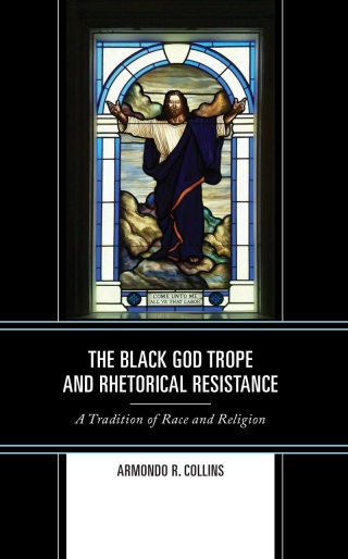Black God Trope and Rhetorical Resistance