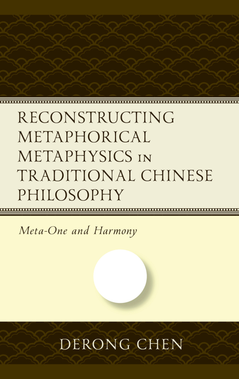 Cover image for book Reconstructing Metaphorical Metaphysics in Traditional Chinese Philosophy