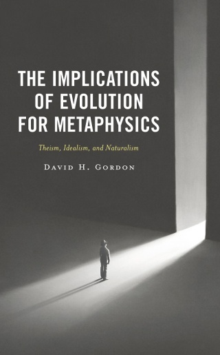 The Implications of Evolution for Metaphysics