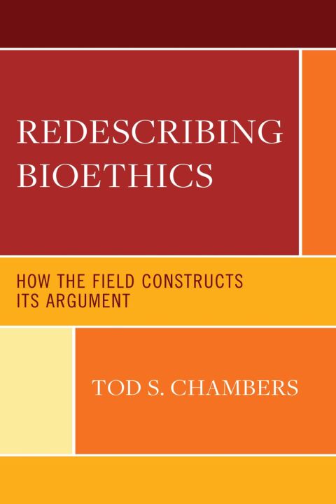 Cover image for book Redescribing Bioethics