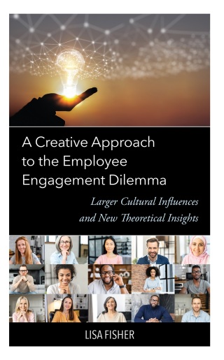 A Creative Approach to the Employee Engagement Dilemma
