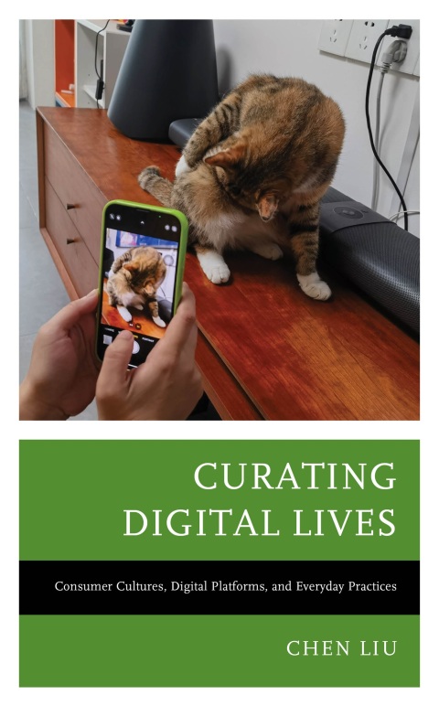 Cover image for book Curating Digital Lives