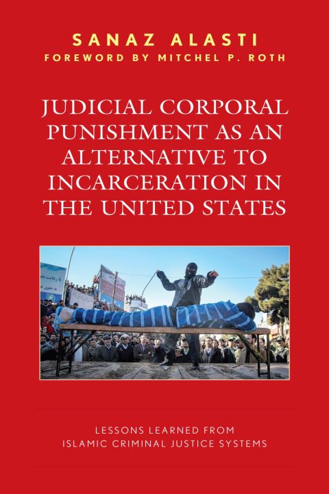 Judicial Corporal Punishment as an Alternative to Incarceration in the United States 
