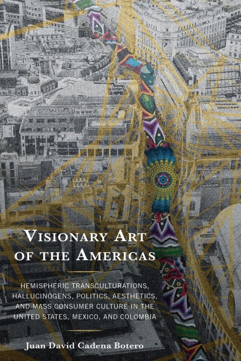 Cover image for book Visionary Art of the Americas