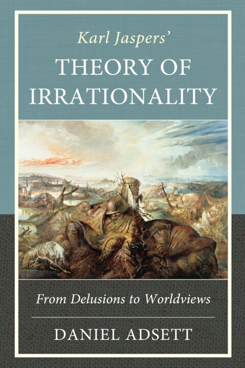 Cover image for book Karl Jaspers' Theory of Irrationality