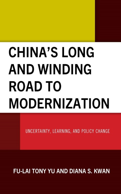 Chinaâs Long and Winding Road to Modernization 