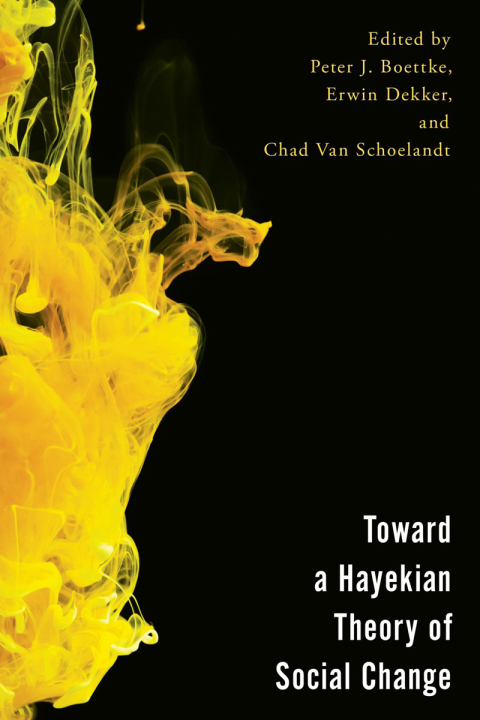 Toward a Hayekian Theory of Social Change 