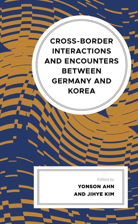 Cover image for book Cross-border Interactions and Encounters between Germany and Korea