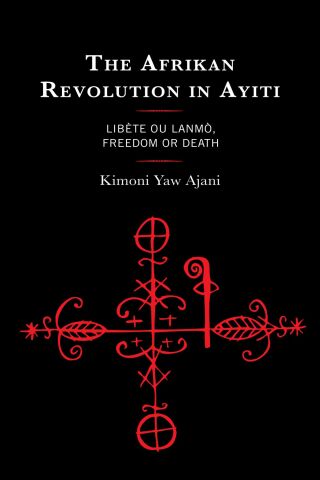 The Afrikan Revolution in Ayiti