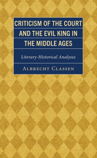 Criticism of the Court and the Evil King in the Middle Ages