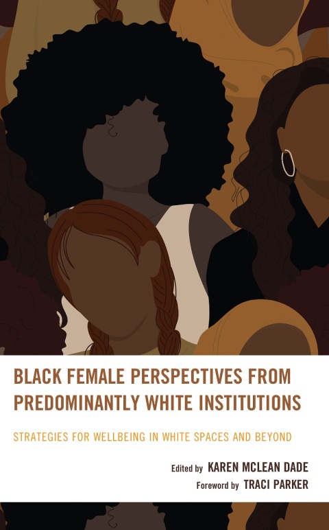 Cover image for book Black Female Perspectives from Predominantly White Institutions