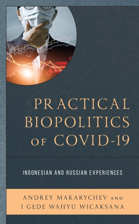 Practical Biopolitics of COVID-19 