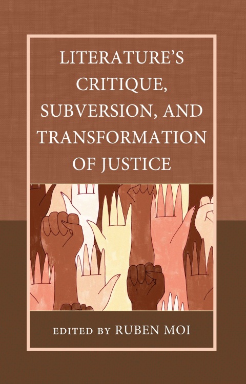 Cover image for book Literature's Critique, Subversion, and Transformation of Justice