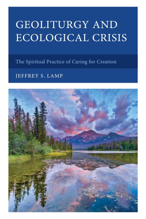 Cover image for book Geoliturgy and Ecological Crisis