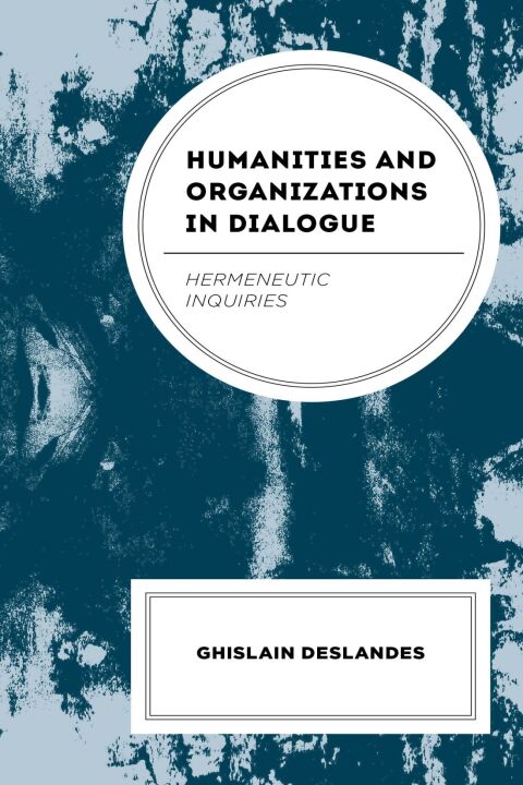 Cover image for book Humanities and Organizations in Dialogue