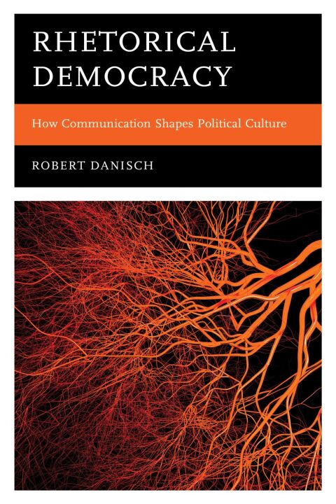 Cover image for book Rhetorical Democracy