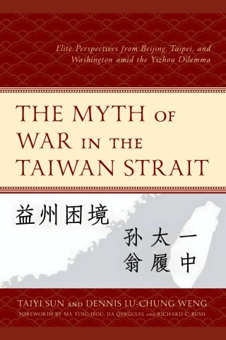 The Myth of War in the Taiwan Strait