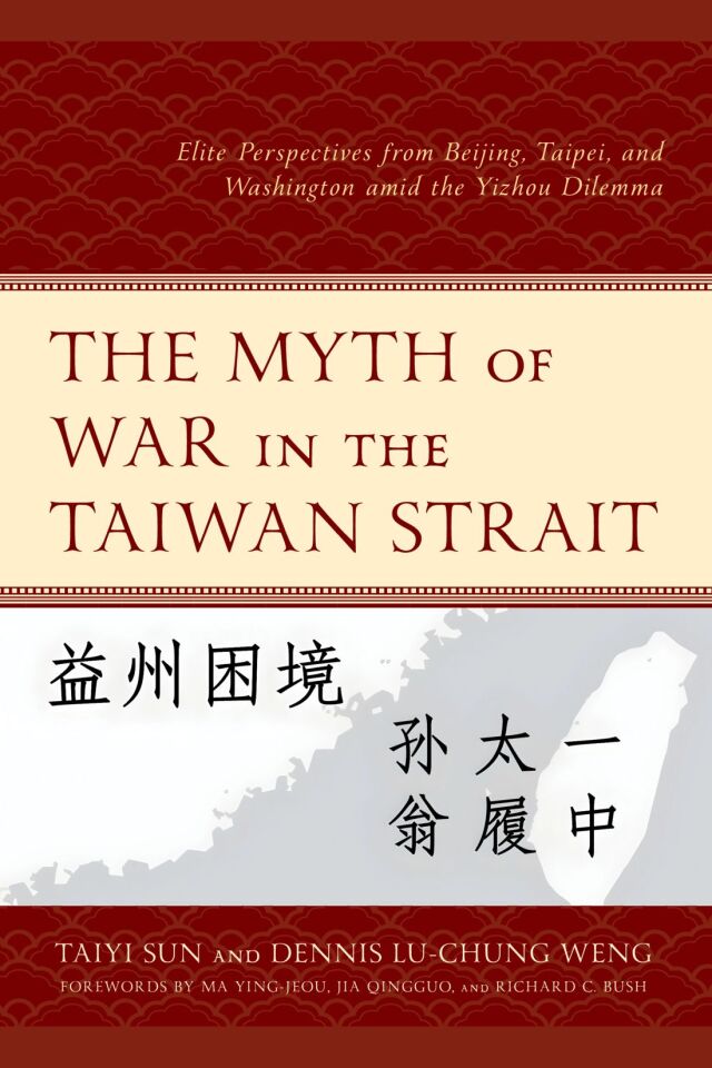 The Myth of War in the Taiwan Strait