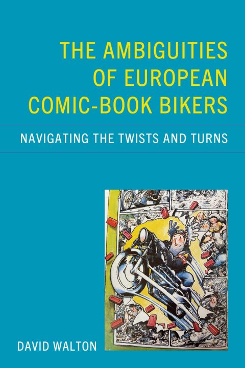 Ambiguities of European Comic-book Bikers 