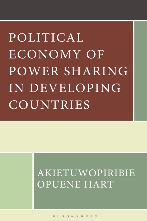 Cover image for book Political Economy of Power Sharing in Developing Countries