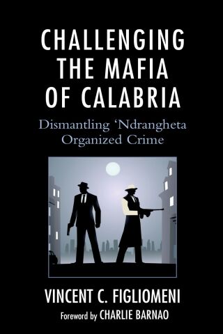 Challenging the Mafia of Calabria