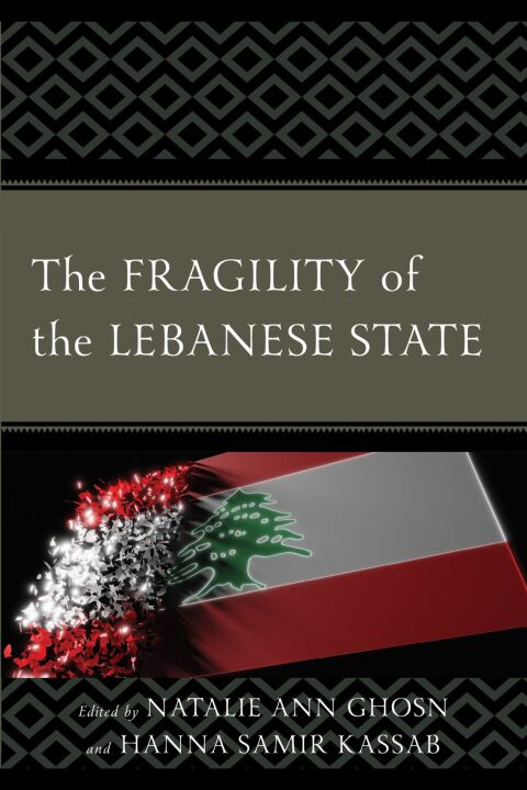 Cover image for book The Fragility of the Lebanese State