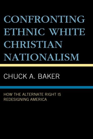 Confronting Ethnic White Christian Nationalism