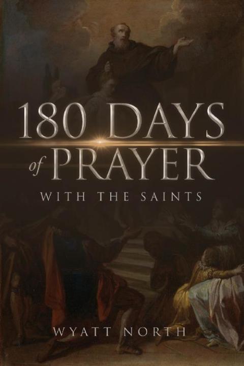 Cover image for book 180 Days of Prayer with the Saints