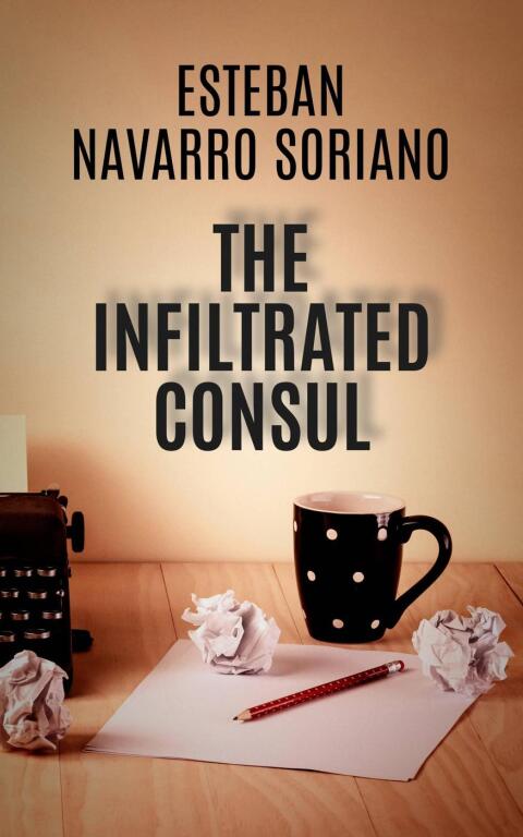 The Infiltrated Consul 