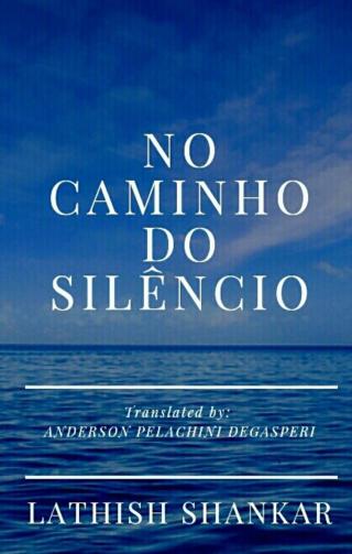 No Caminho Do Silêncio