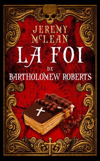 La foi de Bartholomew Roberts