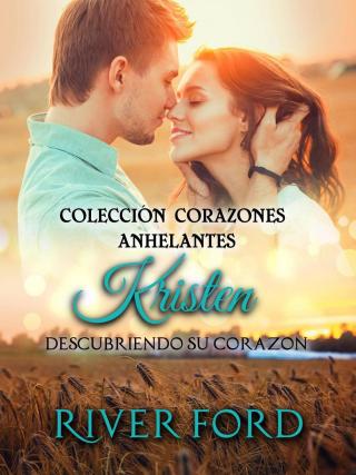Descubriendo su corazón: Kristen