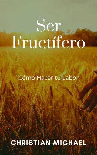Ser Fructífero
