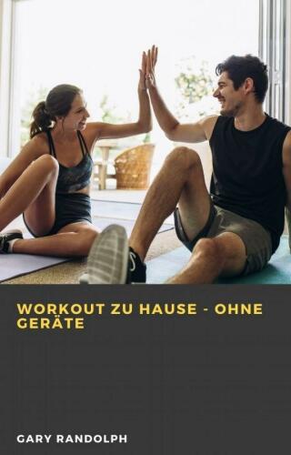 Workout zu Hause - ohne Geräte