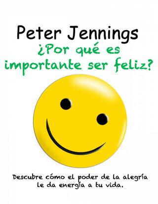 ¿Por qué es importante ser feliz?