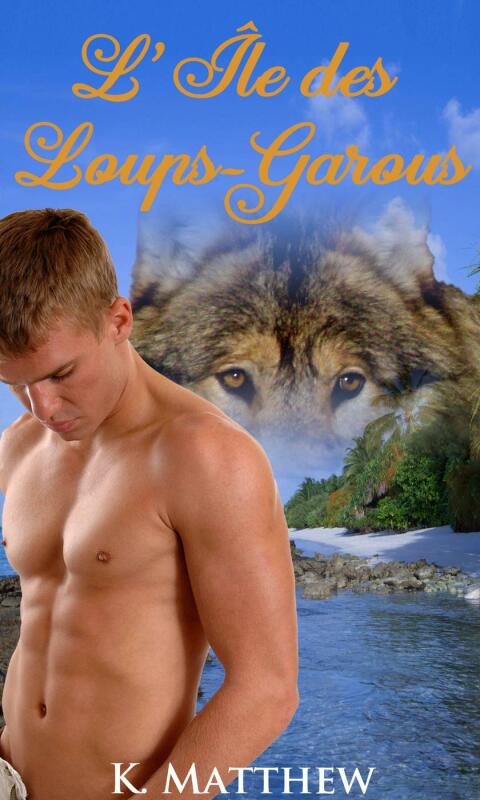 Cover image for book L'Île des Loups-Garous