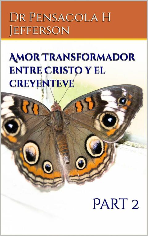 Cover image for book Amor Transformador entre Cristo y el creyente